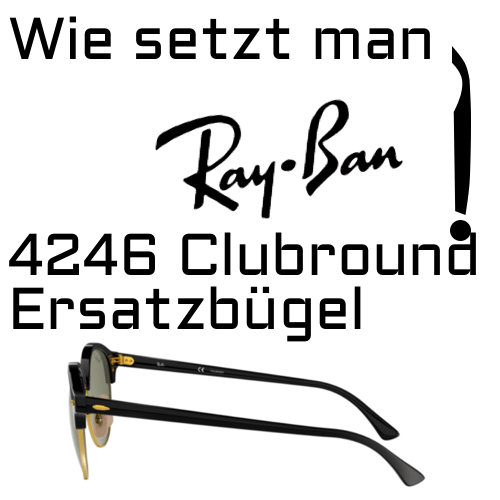 Ray-Ban 4246 Clubround Ersatzbügel